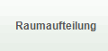 Raumaufteilung